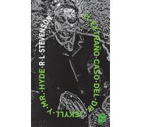 El extraño caso del Dr. Jekyll y Mr. Hyde: Nueva traducción al español: 22 (Clásicos en español)