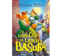 El extraño caso del ladrón de basura: Geronimo Stilton 93