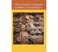 El extraño caso del señor Carballo