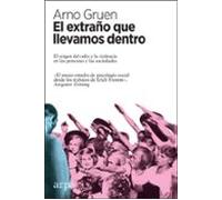 El Extraño Que Llevamos Dentro