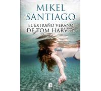 El extraño verano de Tom Harvey (La Trama)