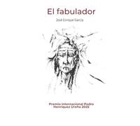 EL FABULADOR: Un viaje poético sobre la vida, el tiempo y la búsqueda del ser