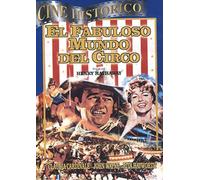 El fabuloso mundo del circo