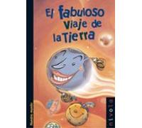 El fabuloso viaje de la TIERRA