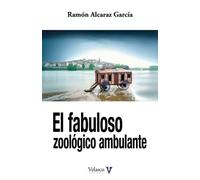El fabuloso zoológico ambulante