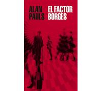 El factor Borges (Random House)