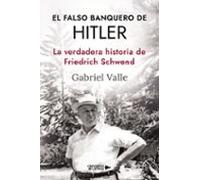 El Falso Banquero De Hitler