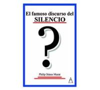 El famoso discurso del silencio