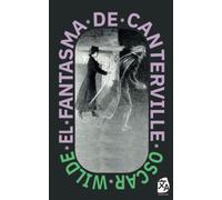 El fantasma de Canterville: Nueva traducción al español: Nueva traduccion al espanol: 7 (Clasicos en espanol)