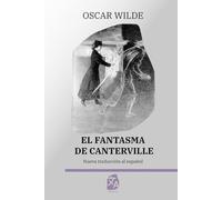 El fantasma de Canterville: Nueva traducción al español: 7 (Clásicos en español)
