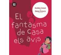 El fantasma de casa els avis (Primers Lectors)
