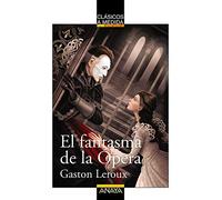 El fantasma de la Ópera (CLÁSICOS - Clásicos a Medida)