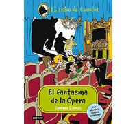 El fantasma de la ópera: La Tribu de Camelot III. Con olores y tintas mágicas: 3