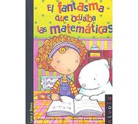 El fantasma que odiaba las matemáticas (Junior) - 9788415913221