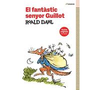 El fantàstic Senyor Guillot: Textos originals de l'autor (L'Esparver)