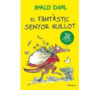 El fantàstic Senyor Guillot: Textos originals de l'autor (L'Esparver Clàssics)