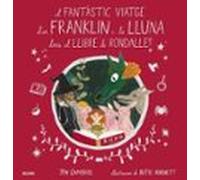 El Fantàstic Viatge D'en Franklin I La Lluna Dins El Llibre De Rondalles
