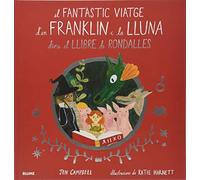 El Fantàstic Viatge D En Franklin I La Lluna Dins El Llibre De Ro Ndal
