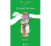 El faraón Nari-zotas (Castellano - A PARTIR DE 10 AÑOS - ALTAMAR)