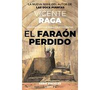 El faraón perdido: Serie Ángeles libro 2
