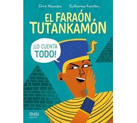 El faraón Tutankamón ¡lo cuenta todo! (Ideaka)