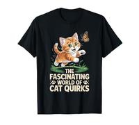 El fascinante mundo de las peculiaridades de los gatos Amante de los gatos Feline Pet Camiseta