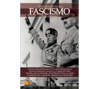 El Fascismo (breve Historia De...)