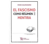 El fascismo como régimen de la mentira (Varios Humanidades)
