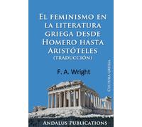 El feminismo en la literatura griega: desde Homero hasta Aristóteles (traducción)
