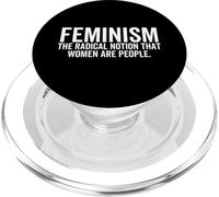El Feminismo es la noción Radical de Que Las Mujeres Son Personas PopSockets PopGrip para MagSafe