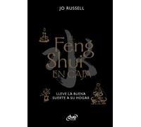 El Feng shui en caja: Lleve la buena suerte a su hogar