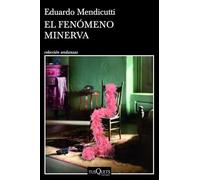 El fenómeno Minerva (Andanzas)
