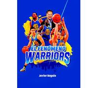 El fenómeno Warriors