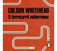El Ferrocarril Subterráneo (audiolibro)