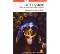 El fil d'Ariadna: Hermetisme i tradició cristiana (El Gra de Blat)