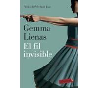 El fil invisible: Premi BBVA Sant Joan 2018 (LABUTXACA)