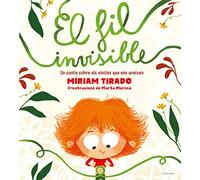 El fil invisible: Un conte sobre els vincles que ens uneixen