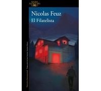 El Filatelista | Nicolas Feuz, José Antonio Soriano