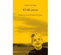 El fill etern