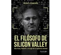 El Filósofo De Silicon Valley