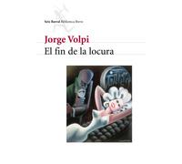 El fin de la locura (COL.BIBLIOTECA.BREVE)