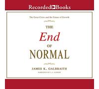El fin de la normalidad: la gran crisis y el futuro del crecimiento