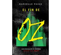 El fin de Oz | Danielle Paige