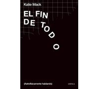 El fin de todo | Katie Mack