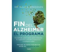 El fin del Alzheimer, el programa | Dale E. Bredesen