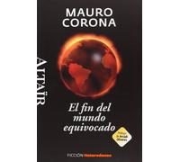 El fin del mundo equivocado: 24 (Heterodoxos)