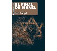 El final de Israel: 130 (Pensamiento crítico)