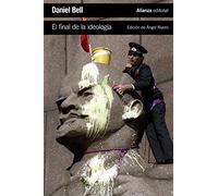 El final de la ideología (El libro de bolsillo - Ciencias sociales)
