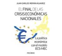 El Final De Las Crisis Económicas Nacionales
