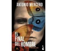 El final del hombre: Serie Sofía Luna, 1 (Crimen y misterio)